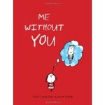 “Me without You”